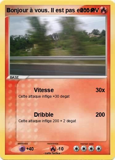 Pokemon Bonjour à vous. Il est pas encore