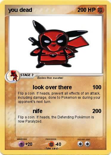 Pokemon you dead