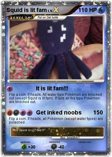 Pokemon Squid is lit fam