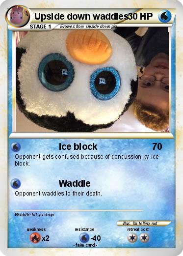 Pokemon Upside down waddles