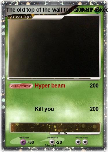 Pokemon The old top of the wall top of that I asked Tom for the all time