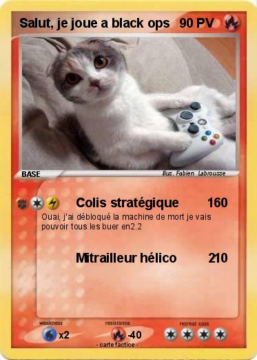 Pokemon Salut, je joue a black ops