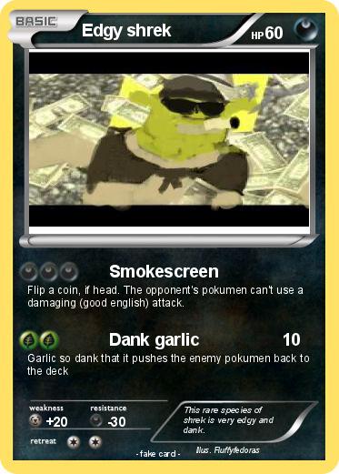 Pokemon Edgy shrek