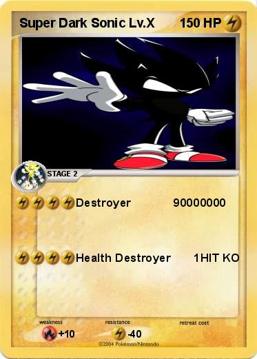 Pokemon Super Dark Sonic Lv.X                 