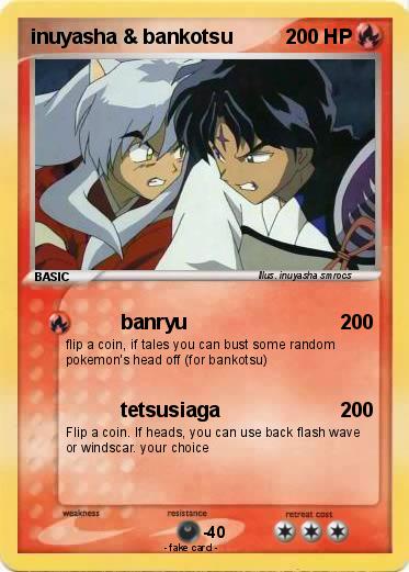 Pokemon inuyasha & bankotsu