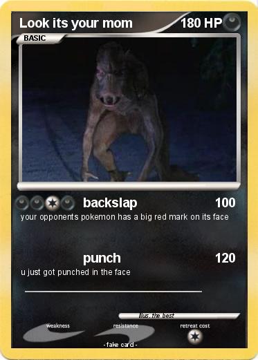Pokemon Look its your mom
