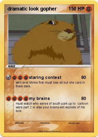 Pokemon dramatic look gopher