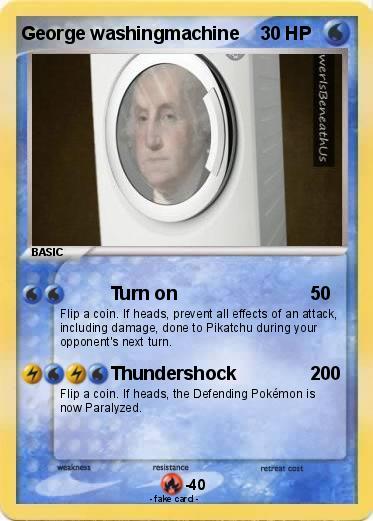 Pokemon George washingmachine