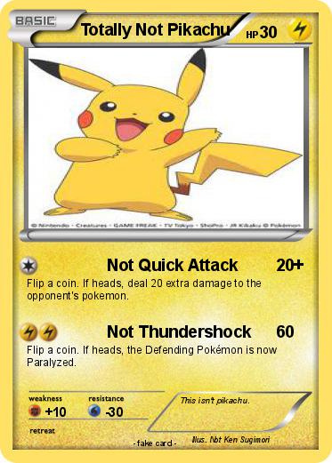 Pokemon Totally Not Pikachu