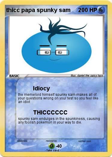 Pokemon thicc papa spunky sam