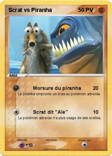 Pokemon Scrat vs Piranha
