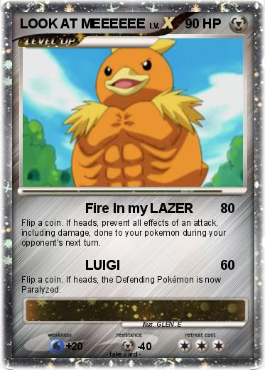 Pokemon LOOK AT MEEEEEE