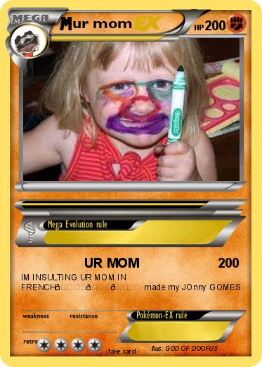 Pokemon ur mom