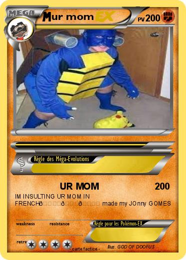 Pokemon ur mom