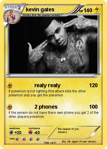 Pokemon kevin gates