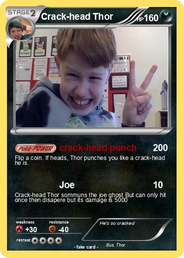 Pokemon Crack-head Thor