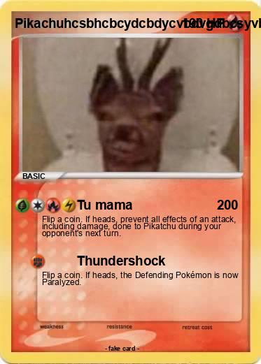 Pokemon Pikachuhcsbhcbcydcbdycvbdvgdbcsyvbsahcbshvbshbcshbshbsvjcvnnhvnxvnnynynyny