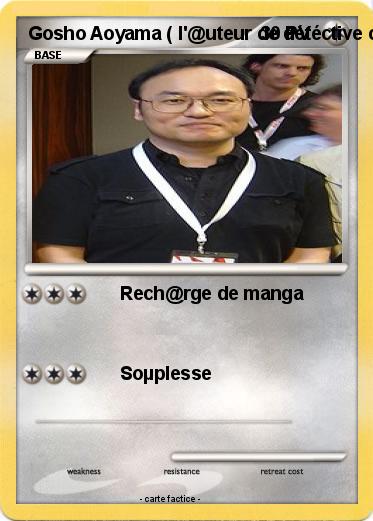 Pokemon Gosho Aoyama ( l'@uteur de détéctive con@n )
