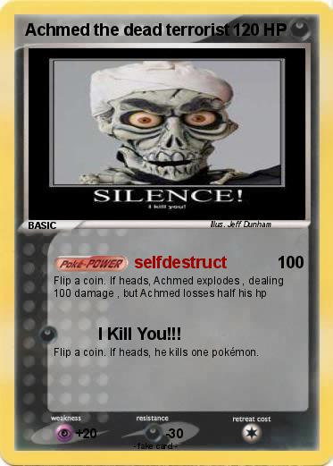 Pokemon Achmed the dead terrorist