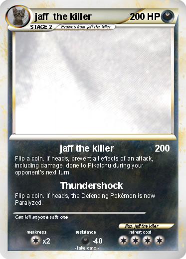 Pokemon jaff  the killer