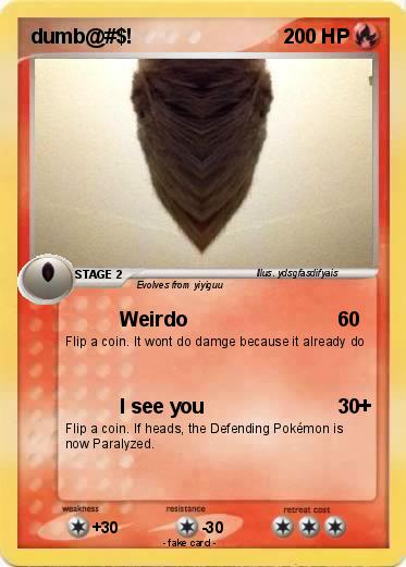 Pokemon dumb@#$!
