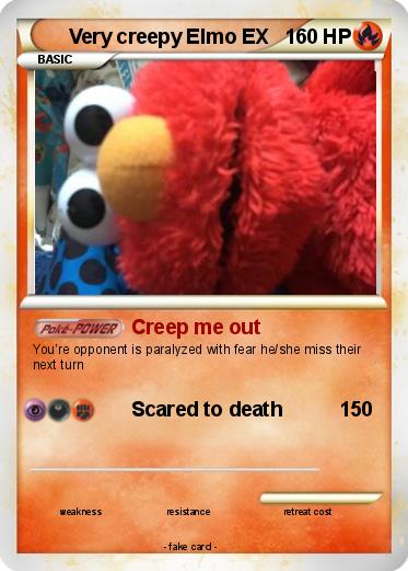 Pokemon Very creepy Elmo EX