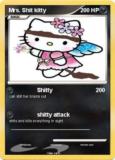 Pokemon Mrs. Shit kitty
