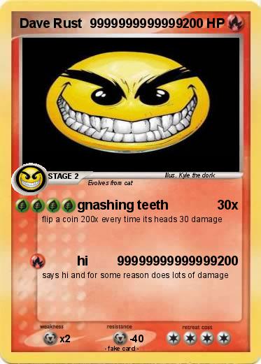 Pokemon Dave Rust  9999999999999