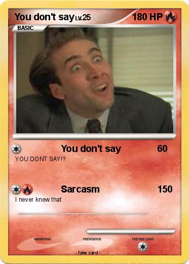 Pokemon You don't say