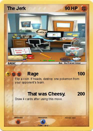 Pokemon The Jerk