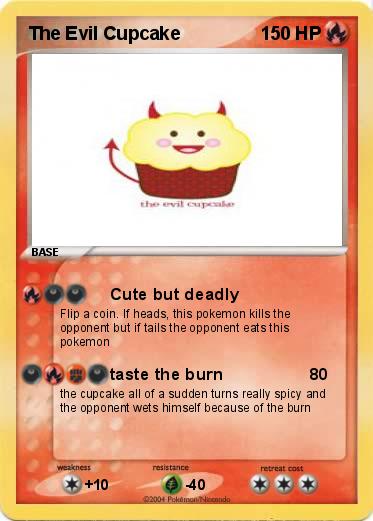 Pokemon The Evil Cupcake         