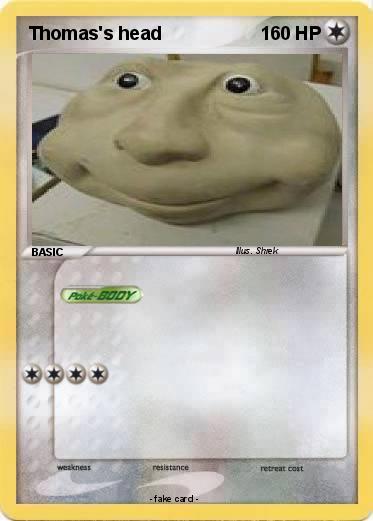 Pokemon Thomas's head