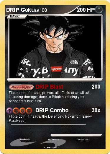 Pokemon DRIP Goku