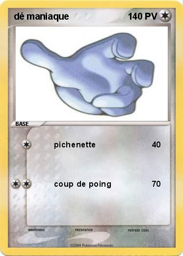Pokemon dé maniaque