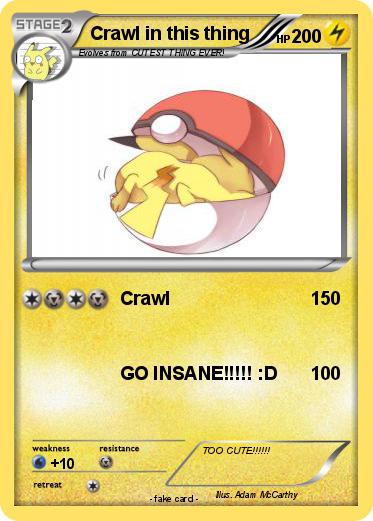 Pokemon Crawl in this thing