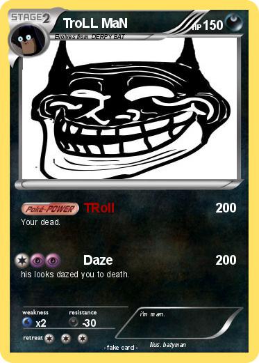 Pokemon TroLL MaN