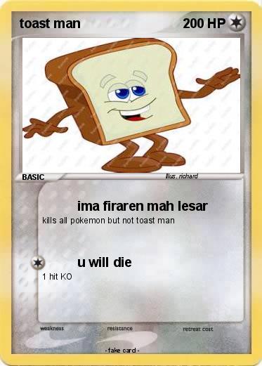 Pokemon toast man