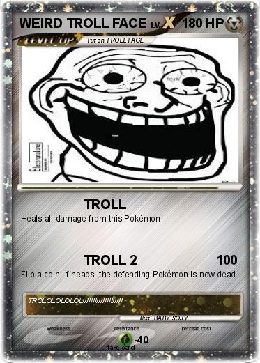 Pokemon WEIRD TROLL FACE