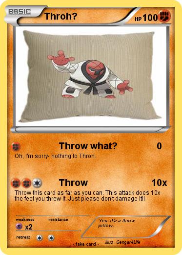 Pokemon Throh?