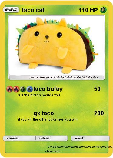 Pokemon taco cat