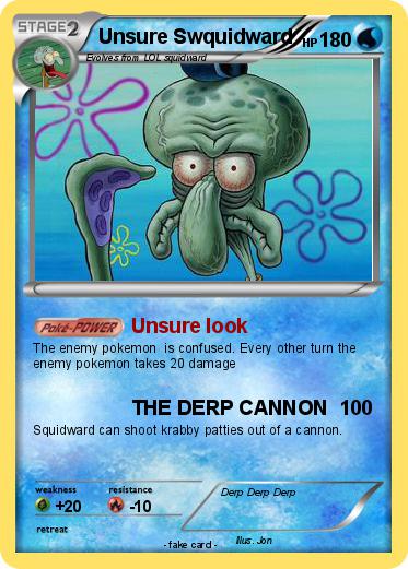Pokemon Unsure Swquidward