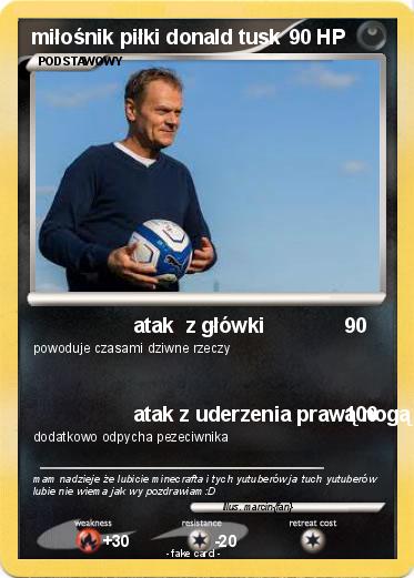 Pokemon miłośnik piłki donald tusk