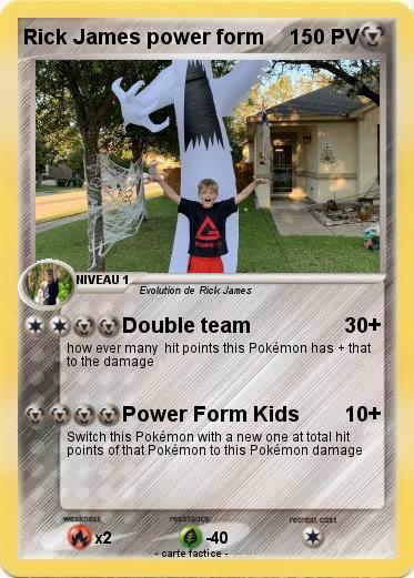 Pokemon Rick James power form
