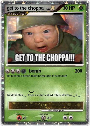 Pokemon get to the choppa!
