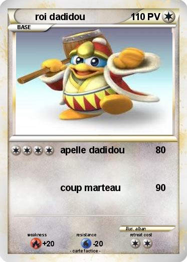 Pokemon roi dadidou