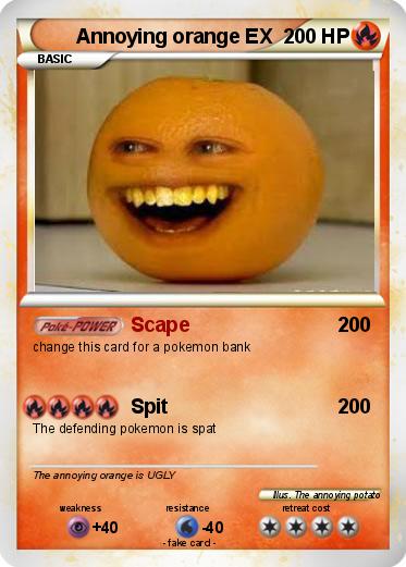 Pokemon Annoying orange EX