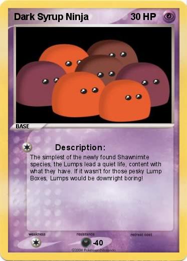 Pokemon Dark Syrup Ninja