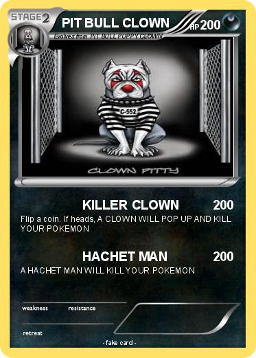 Pokemon PIT BULL CLOWN