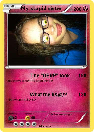 Pokemon My stupid sister