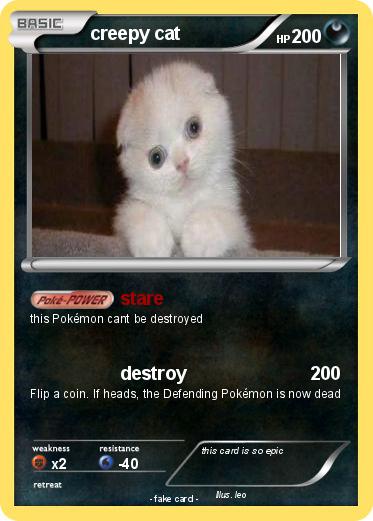 Pokemon creepy cat